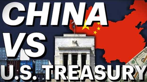 Video China vs. the U.S. Treasury – Will China “weaponize” its U.S. debt holdings? en español