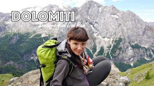 Video SENTIERO VIEL DAL PAN - DOLOMITI: uno dei percorsi più belli en español
