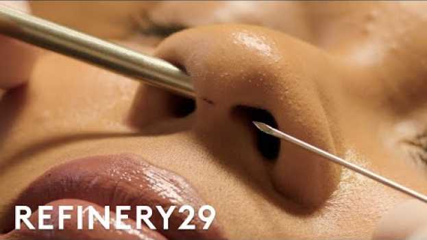 Video I Got A Septum Nose Piercing For The First Time | Macro Beauty | Refinery29 en español