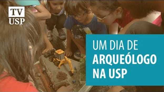 Video Crianças e adolescentes têm dia de arqueólogo na USP #JornaldaUSP   türkçe