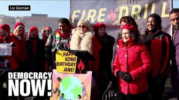Video "Best birthday party I ever had": Jane Fonda on being arrested for climate activism   türkçe