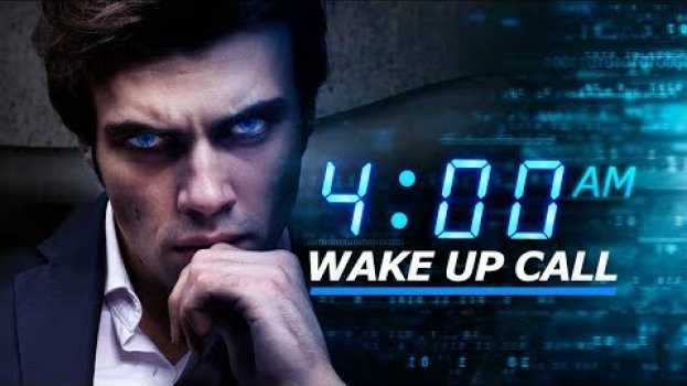 Video Waking Up at 4:00 AM Every Day Will Change Your Life en español