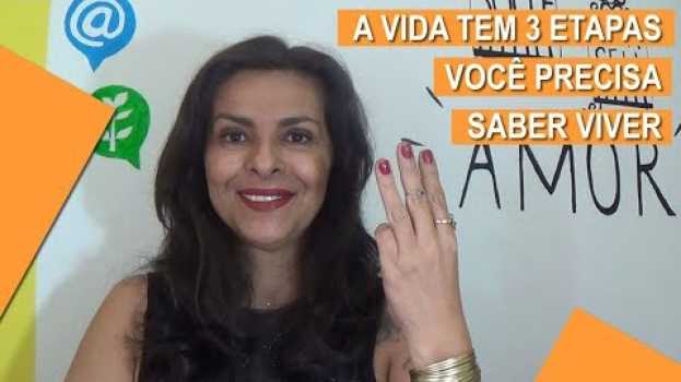 Video A Vida tem 3 etapas e Você precisa Saber VIVER in English