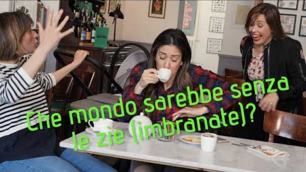 Video Che mondo sarebbe senza le zie (imbranate)? in English