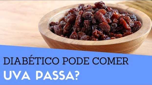 Video Diabético Pode Comer Uva Passa? Quem Tem Diabetes Pode Comer Uva Passa?   türkçe