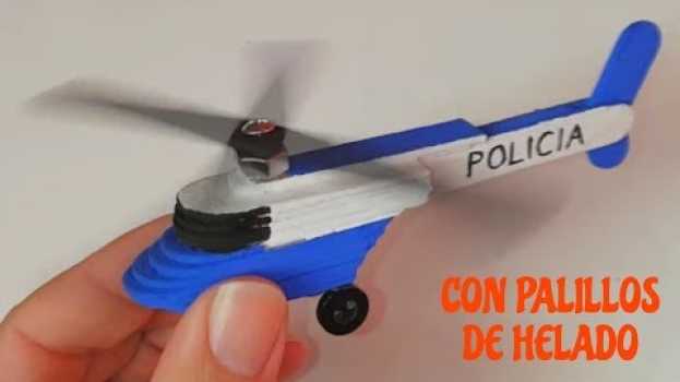 Video Como hacer un HELICOPTERO con PALITOS de helado su italiano