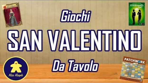 Видео Idee Regalo San Valentino - Giochi da Tavolo per due на русском