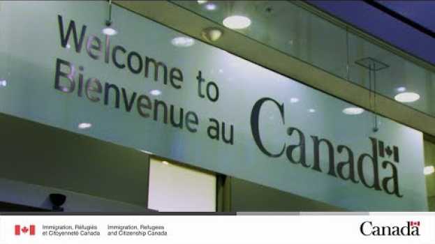 Video Vos deux premières semaines au Canada auf Deutsch