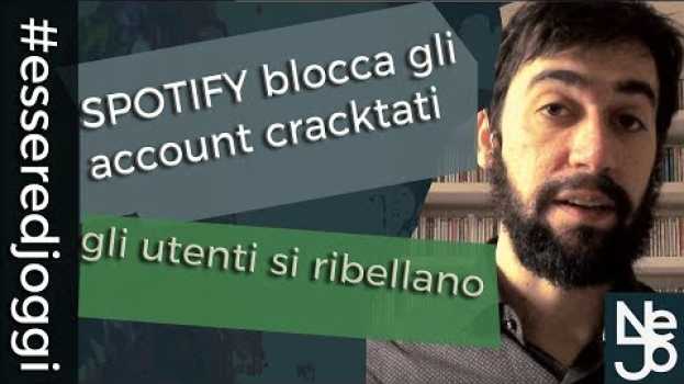 Видео Spotify blocca gli account Premium crackati. Gli utenti si ribellano. Essere DJ Oggi #176 на русском
