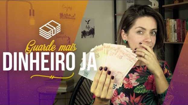 Video 10 Maneiras Simples de Guardar Mais Dinheiro Já su italiano