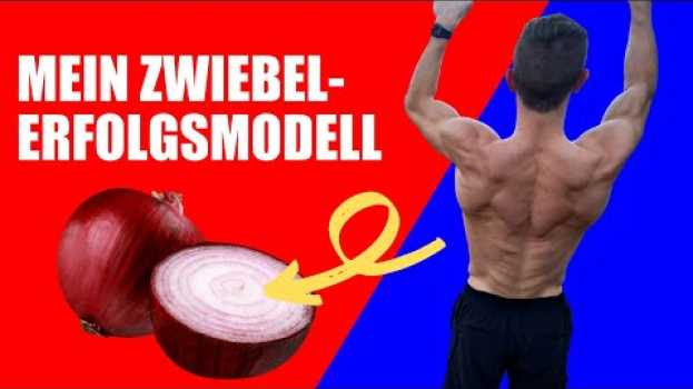 Video Mein Zwiebel-Erfolgsmodell - Deshalb hattest Du bisher keine Erfolge! en español