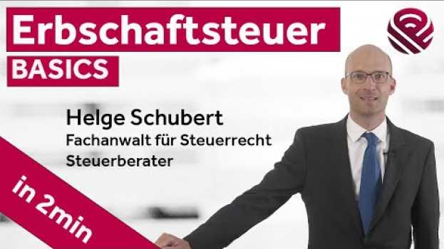 Video Erbschaftsteuer - alles was man wissen muss (Steuerberater und Fachanwalt Schubert, ROSE & PARTNER) em português