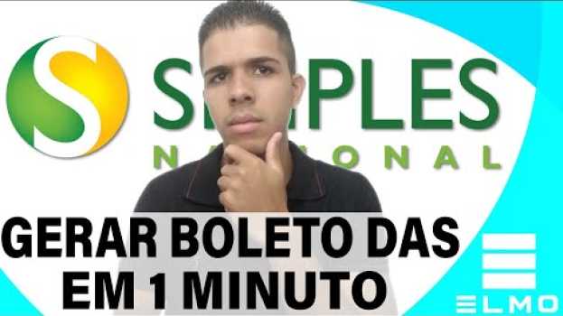 Video MEI | Como gerar boleto DAS Simples Nacional - Elmo po polsku