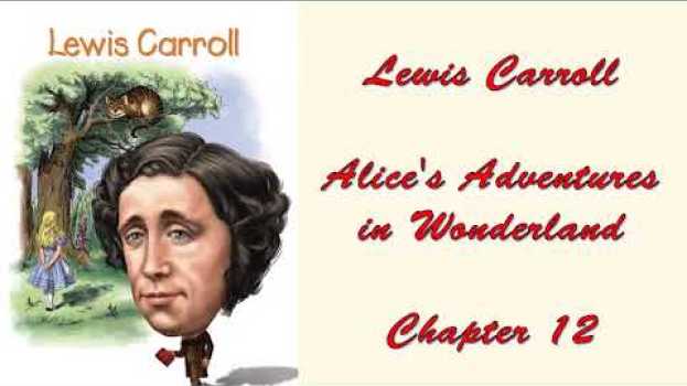 Video Alice's Adventures in Wonderland -  - Chapter 12: Alice's Evidence po polsku
