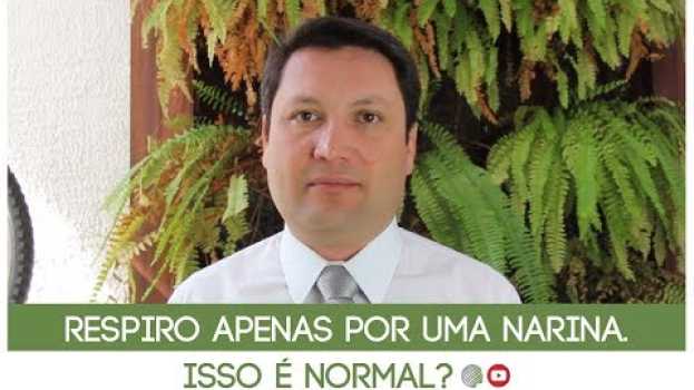 Video Respiro apenas por uma narina. Isso é normal?   türkçe