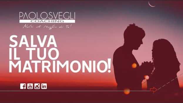 Видео Come recuperare una relazione importante - Ti voglio bene perché... на русском