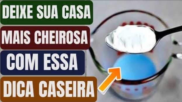 Video Seus Vizinhos Vão INVEJAR o PERFUME da Sua Casa, Com Este Incrível AROMATIZADOR CASEIRO!   türkçe