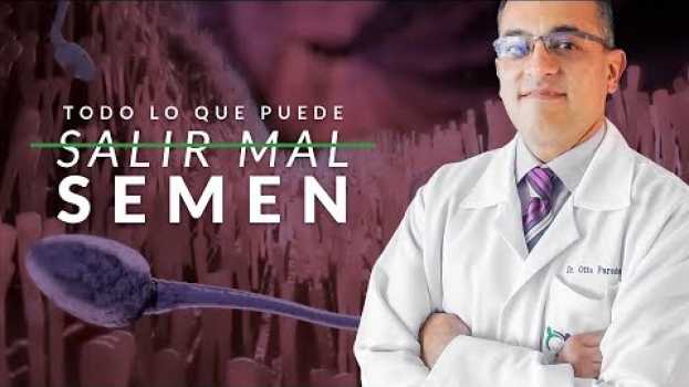 Video Todo lo que puede salir mal con el SEMEN auf Deutsch