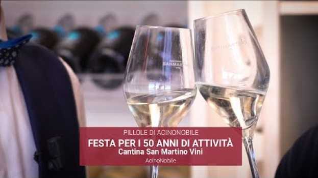 Video San Martino Vini compie 50 Anni auf Deutsch