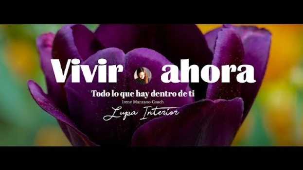 Video SECRETO PARA VIVIR EN EL AQUÍ Y AHORA | PODEROSA REFLEXIÓN   türkçe