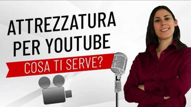 Video Attrezzatura Completa per Fare Video su YouTube en español