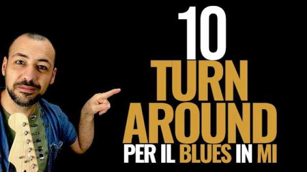 Video 10 Turnaround per il Blues in Mi - Chitarra Lab - Lezioni di Chitarra Online po polsku