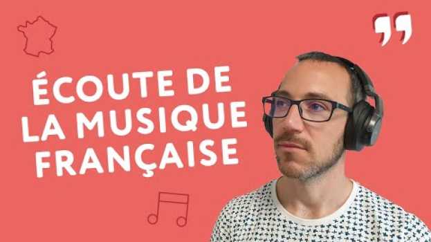 Video De la musique pour apprendre le français em português