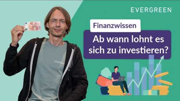 Video 25 oder 50 Euro? Ab wann sich investieren lohnt en français