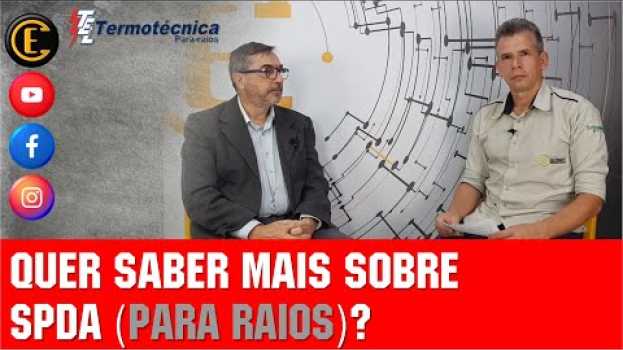 Video QUER SABER TUDO SOBRE SPDA? APRENDA COM O ESPECIALISTA DA TERMOTÉCNICA PARA-RAIOS, NORMANDO ALVES.   türkçe
