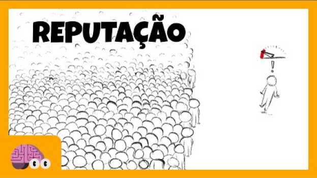 Video POR QUE AS PESSOAS SE IMPORTAM COM A OPINIÃO DOS OUTROS? em português