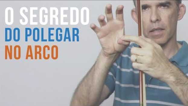 Video Ei, Um Segredo, o polegar vai no arco é assim en español