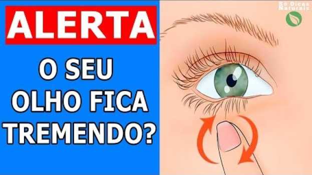 Video 👀O Seu Olho Treme? Se Você Tem Esse Sintoma, Saiba Quando Procurar Seu Médico auf Deutsch