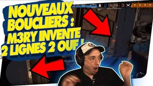 Video NOUVEAUX BOUCLIERS : M3 INVENTE DEUX LIGNES DE OUF !🎓R6S in English