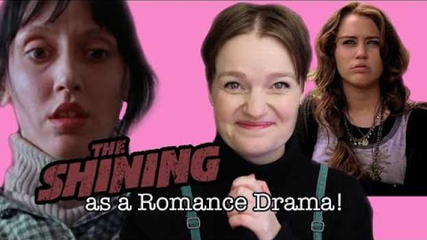 Video GENRE: The Shining as a ROMANCE DRAMA! How to make your audience WEEP! em português