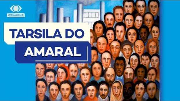 Video Cinco curiosidades sobre Tarsila do Amaral su italiano