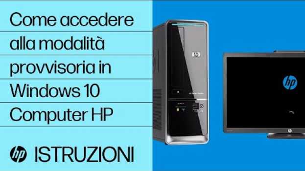 Video Come accedere alla modalità provvisoria in Windows 10 | Computer HP | HP Support en français