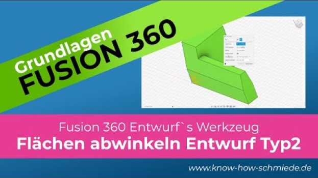 Video 2 Flächen abschrägen - Fusion 360 Entwicklung - Grundlagen Fusion 360   türkçe