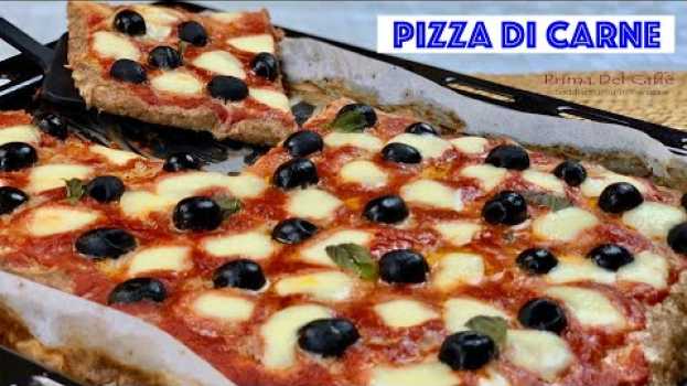 Видео PIZZA DI CARNE secondo piatto gustoso e filante на русском