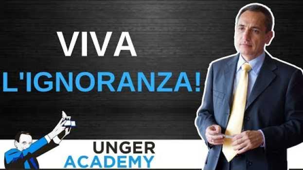 Video Viva l'Ignoranza! Strategie di Trading che NON funzionano. auf Deutsch
