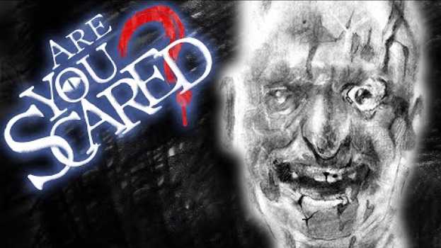 Video Are You Scared of the Face in Your Window? en français