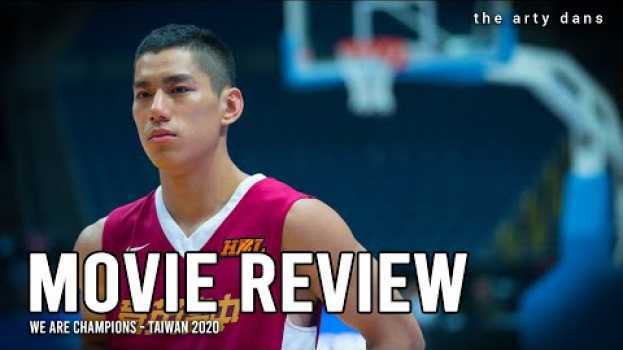 Video We Are Champions | Taiwan | 2020 - REVIEW su italiano
