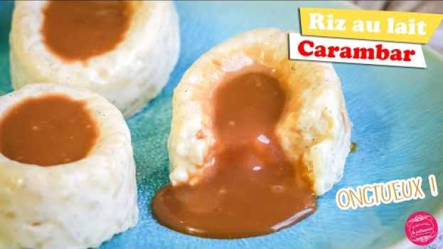 Video 🍚 RIZ AU LAIT AU CARAMBAR 🍚 in English