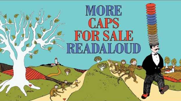 Video More Caps for Sale | Storytime Readaloud en français