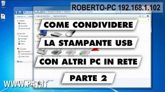 Видео Come condividere la stampante USB con altri PC in rete (parte 2) на русском