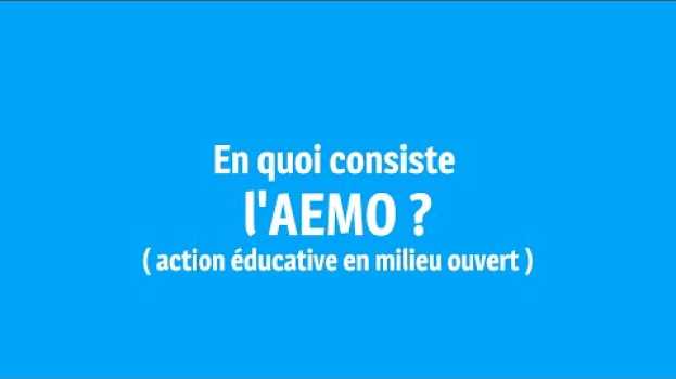 Video Une mesure d'AEMO, qu'est-ce que c'est ? in English