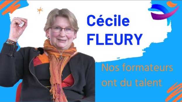 Video Nos formateurs ont du talent | Cécile Fleury | MHD Formation   türkçe