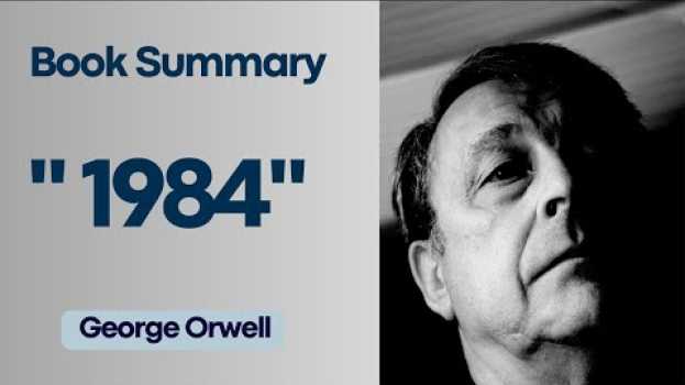 Video George Orwell's "1984": A Chilling Prophecy of Totalitarian Control - Book Summary auf Deutsch