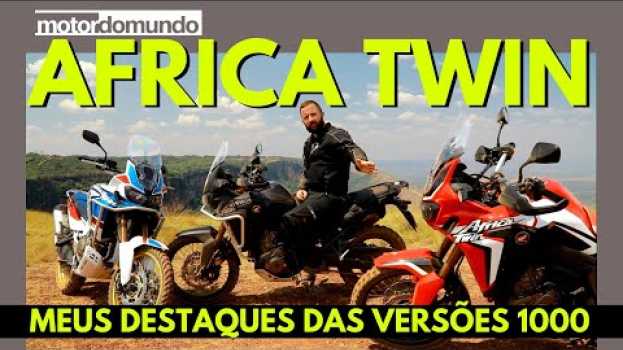 Video HONDA AFRICA TWIN 1000: saiba o que muda entre as versões e o que mais gostei su italiano