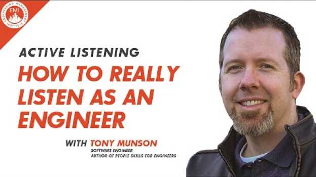 Video Active Listening - How to Really Listen as an Engineer   türkçe