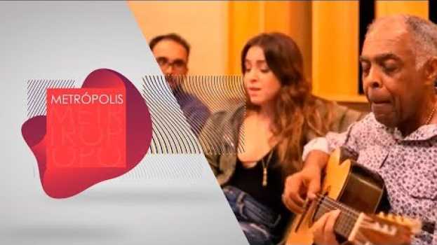 Video 'Giro' traz 11 músicas inéditas compostas por Gilberto Gil para Roberta Sá | Música in English